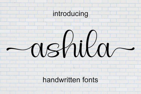 Ashila: The Handwritten Font That Breathes Life Into Your Creations