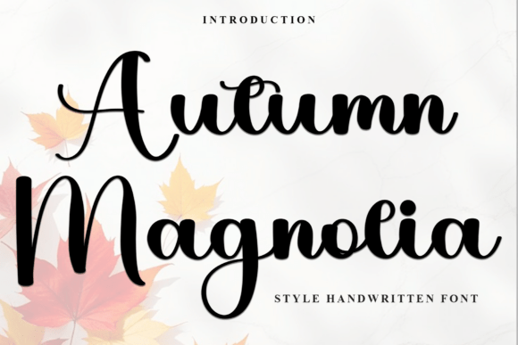 Autumn Magnolia: A Font That Speaks in Style