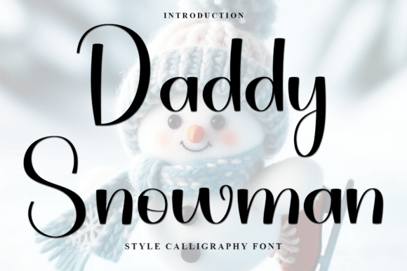 Daddy Snowman: A Font with Personality and Purpose
