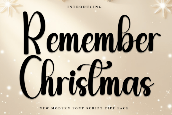 Remember Christmas Font: A Warm Script for Campaigns